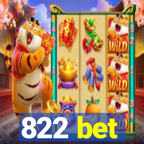 822 bet