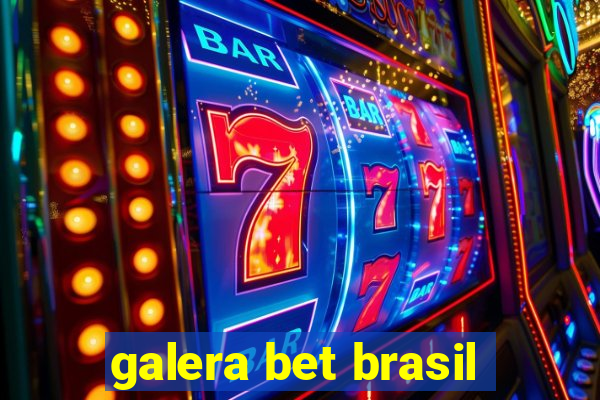 galera bet brasil