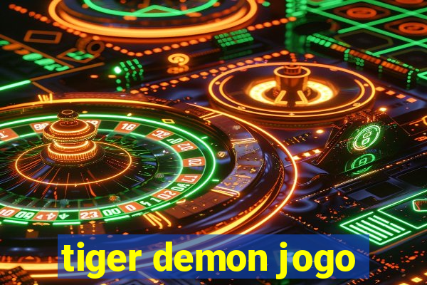 tiger demon jogo