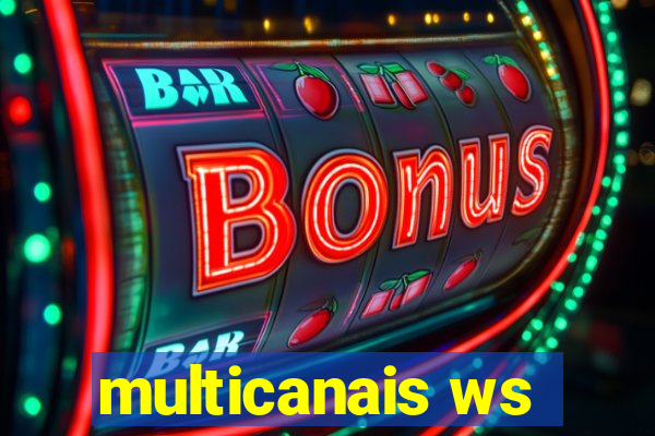 multicanais ws