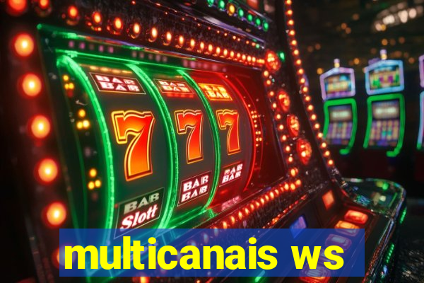 multicanais ws