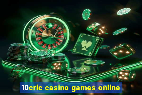 10cric casino games online