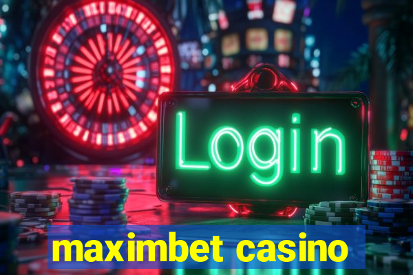 maximbet casino