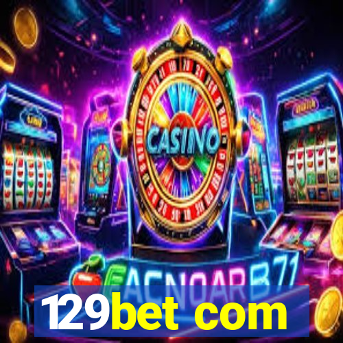 129bet com