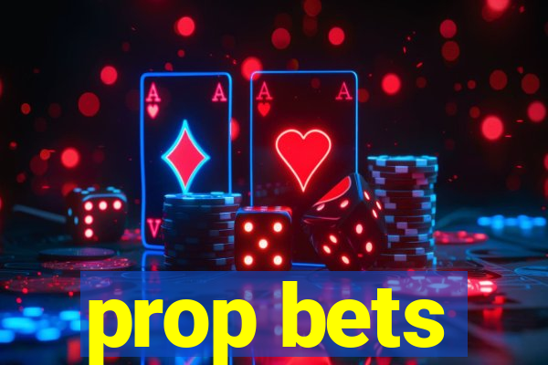 prop bets