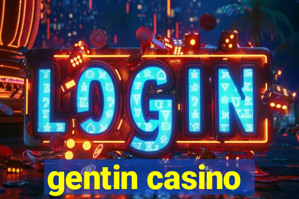 gentin casino