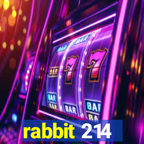 rabbit 214