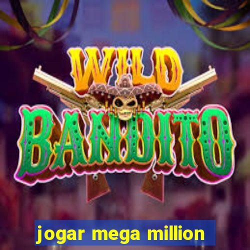 jogar mega million