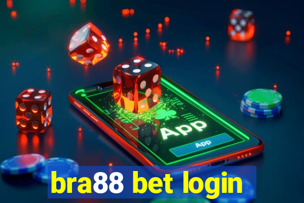 bra88 bet login