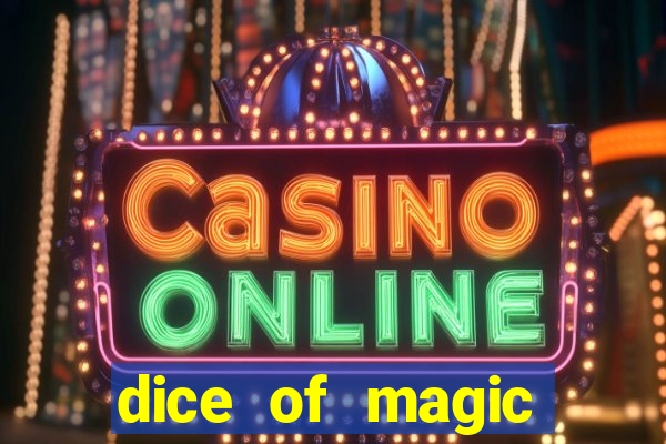 dice of magic online slot