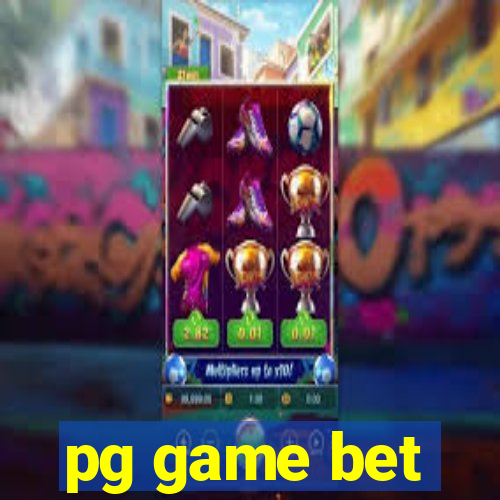 pg game bet