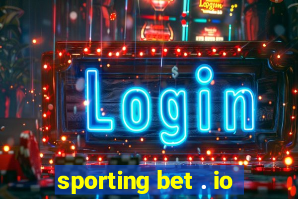 sporting bet . io