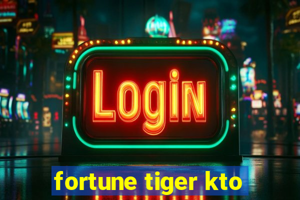 fortune tiger kto