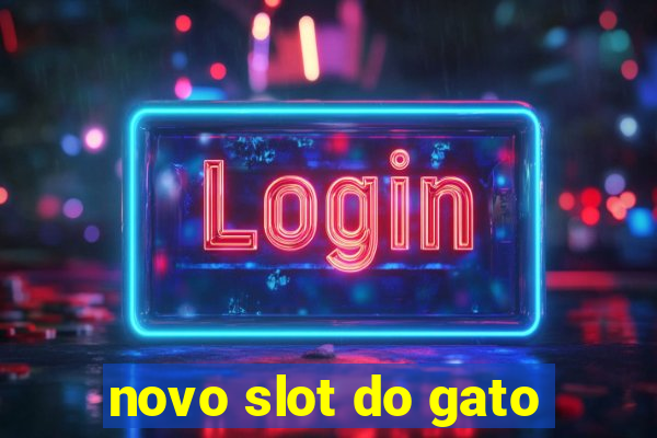 novo slot do gato