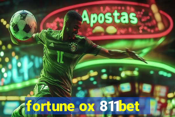 fortune ox 811bet