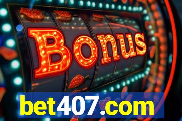 bet407.com