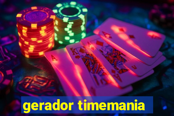 gerador timemania