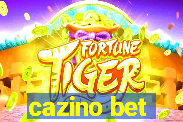 cazino bet