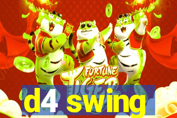 d4 swing