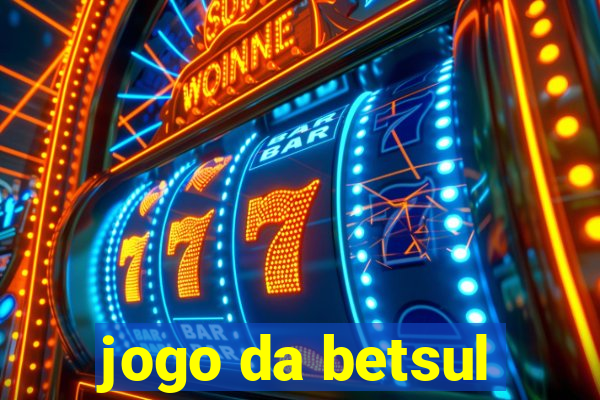 jogo da betsul