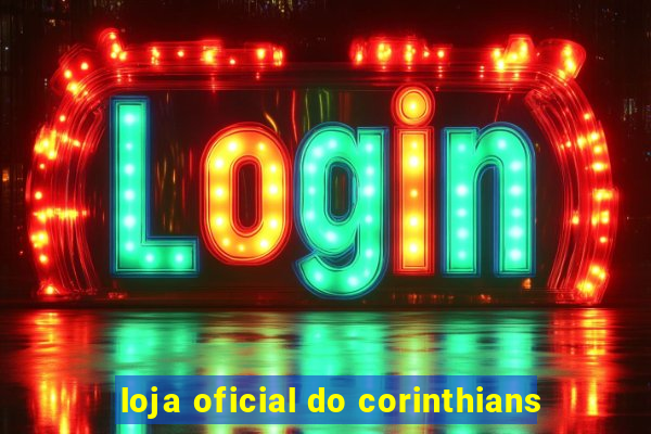 loja oficial do corinthians