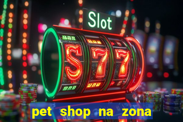 pet shop na zona noroeste em santos