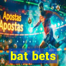 bat bets