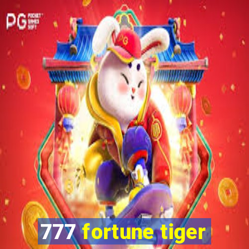 777 fortune tiger