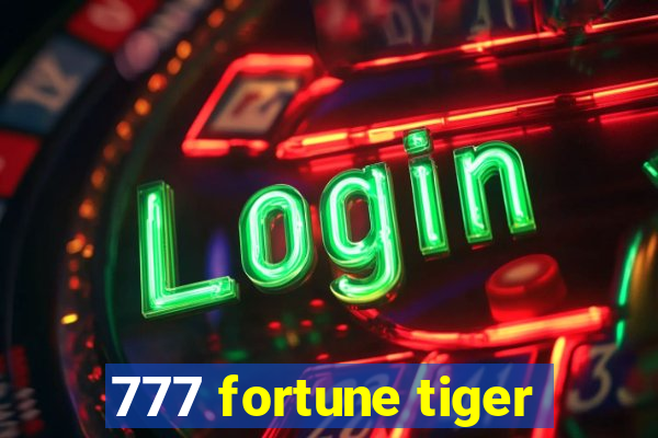 777 fortune tiger