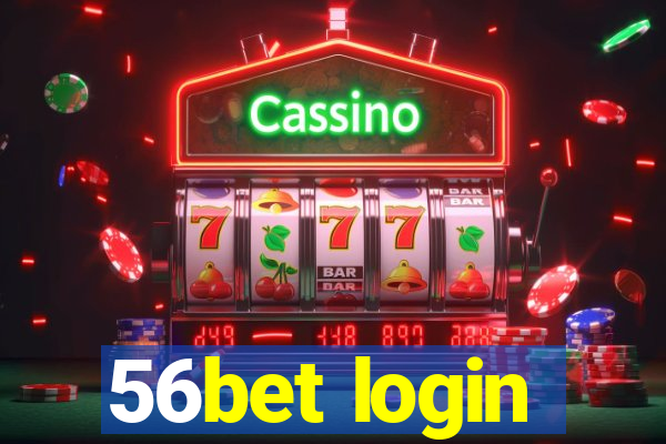 56bet login