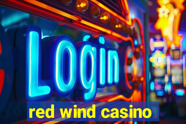 red wind casino