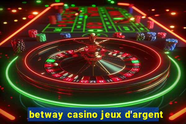 betway casino jeux d'argent