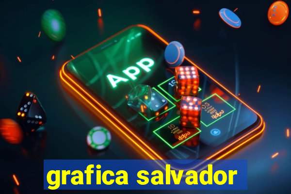 grafica salvador