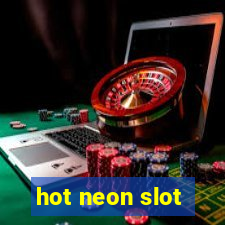 hot neon slot