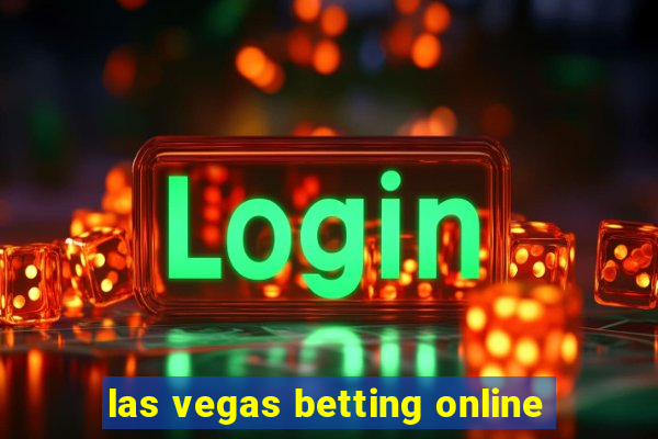 las vegas betting online