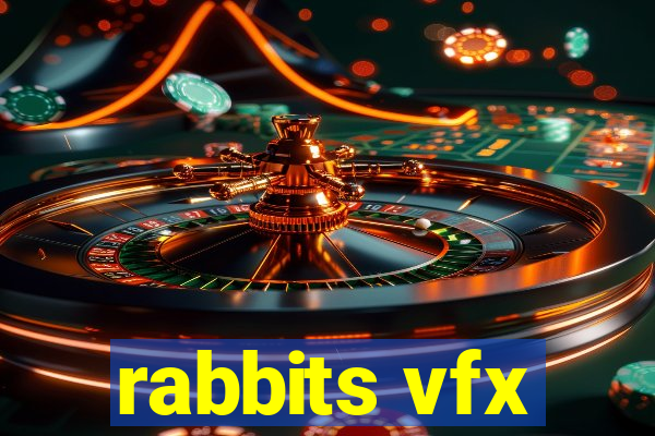 rabbits vfx