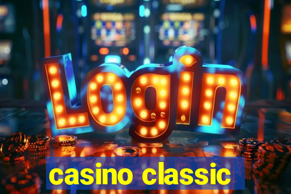 casino classic