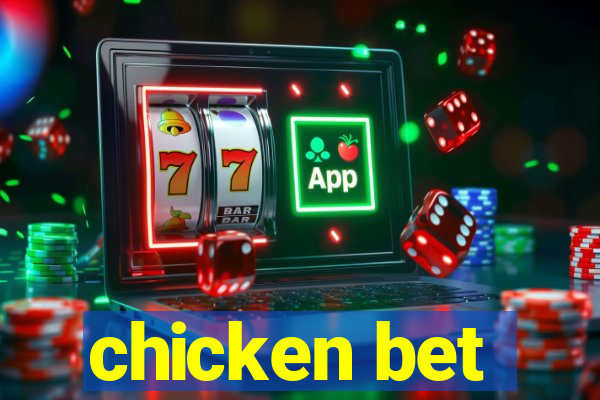 chicken bet