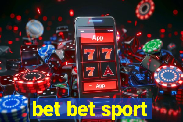 bet bet sport