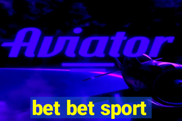 bet bet sport