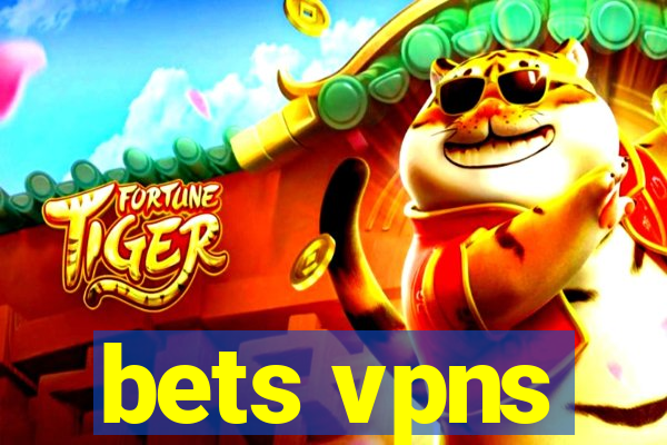 bets vpns