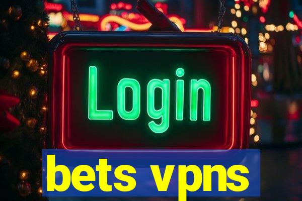 bets vpns