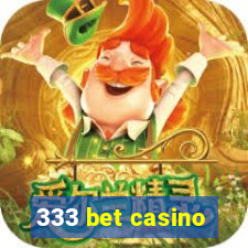 333 bet casino