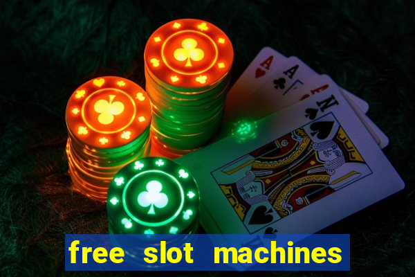 free slot machines with no downloads