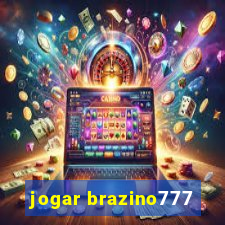 jogar brazino777