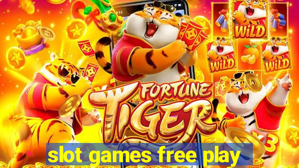 slot games free play