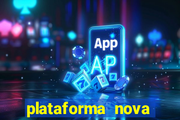 plataforma nova deposito minimo 1 real