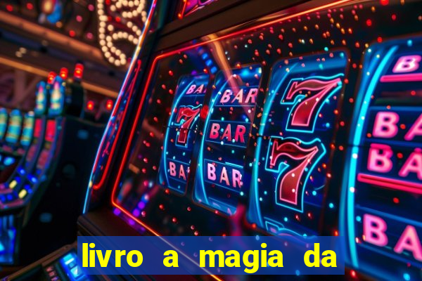 livro a magia da sobrevivência pdf