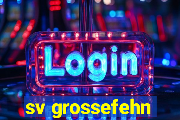 sv grossefehn