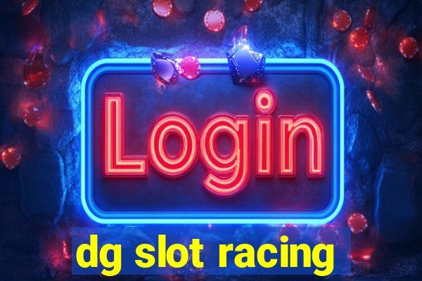 dg slot racing